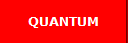 QUANTUM